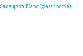 Sauvignon Blanc (glass / bottle) Kopiko Bay 9.0 / 40.0 Marlborough Mt Difficulty – Roaring Meg 10.0 / 45.0 Central Otago Wither Hills - On Tap 9.5 The new, fresh way to enjoy quality wine.